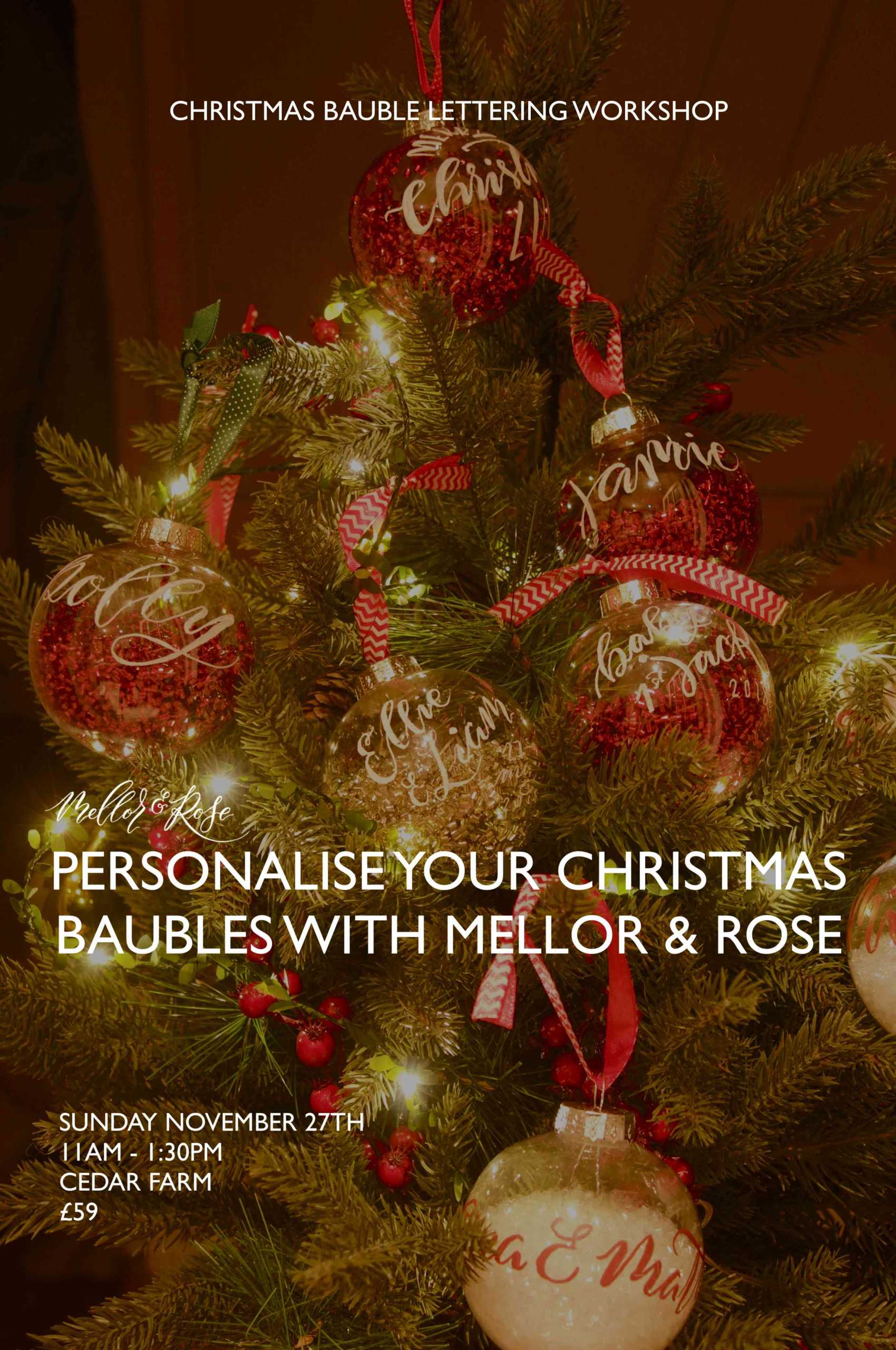 Christmas Bauble Lettering Workshop with Mellor & Rose