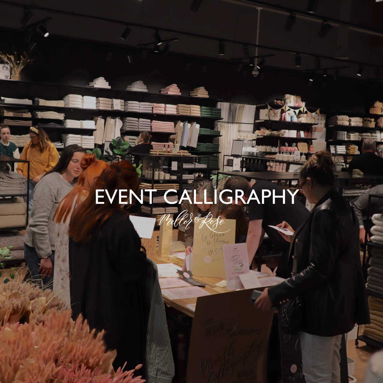 In-store Calligraphy Workshops with Brands with Mellor & Rose