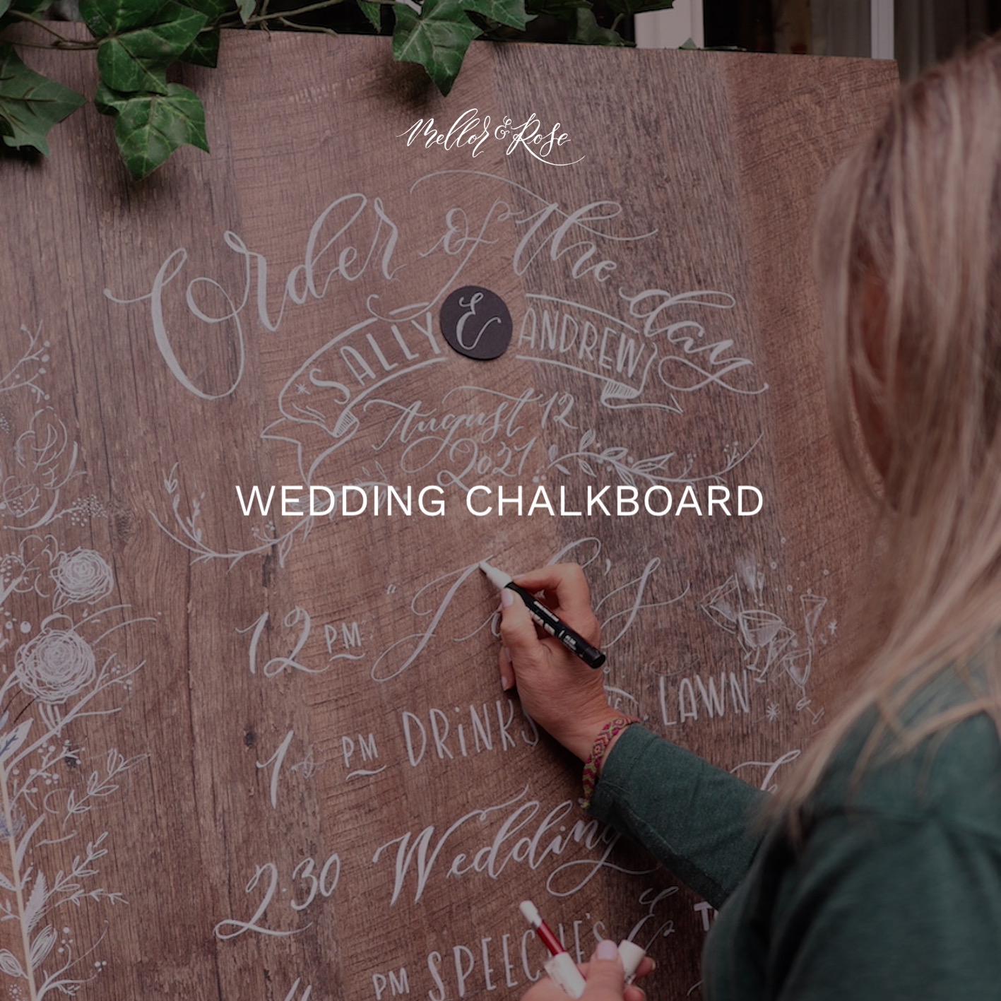 Handlettered Wedding Order of the Day - Mellor & Rose Calligraphy Chalkboards