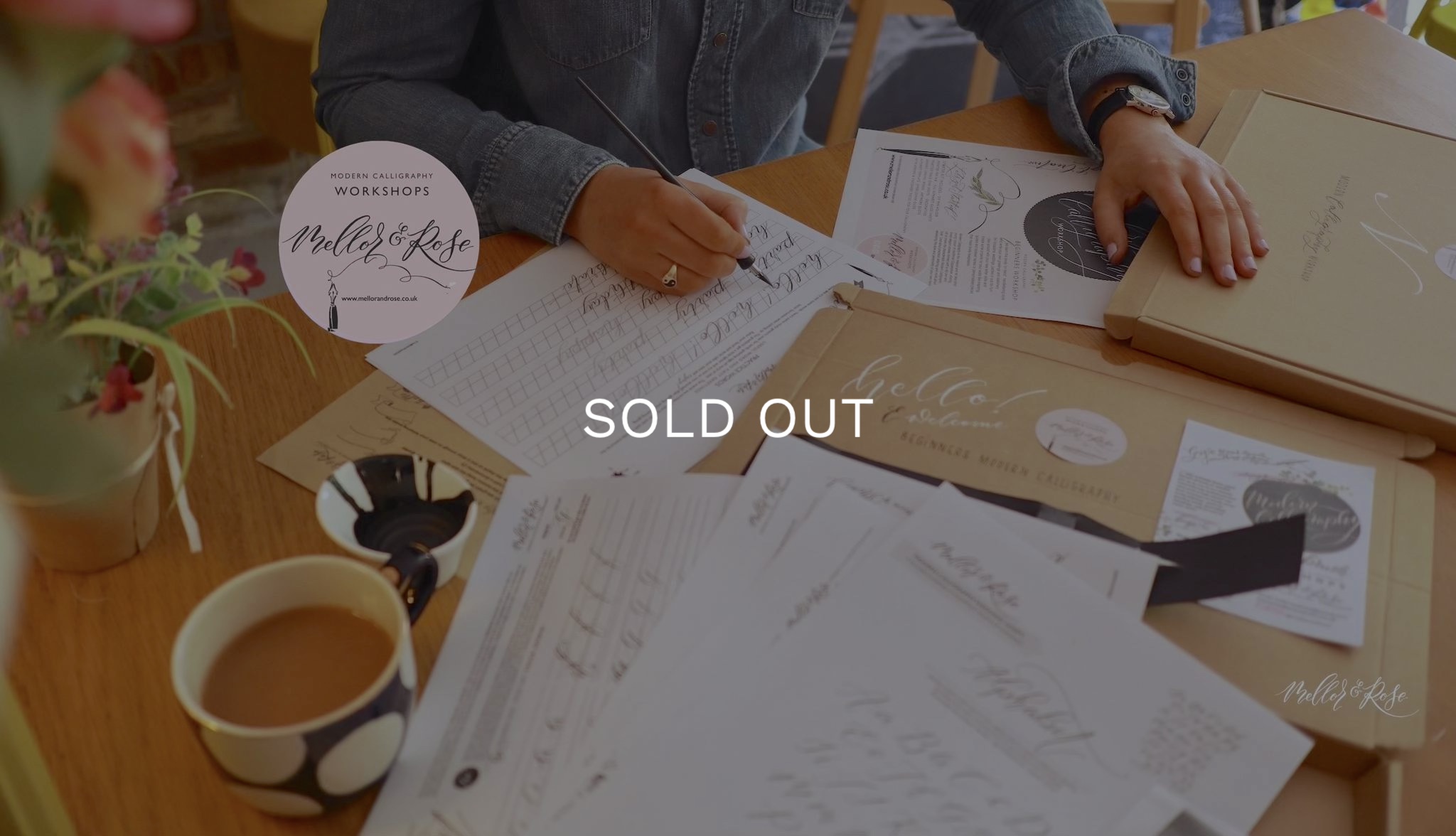 SOLD OUT Mellor & Rose Calligraphy Workshop